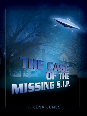 cover image of THE CASE of the MISSING S.I.P.